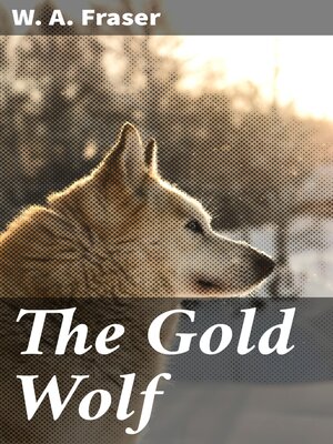 cover image of The Gold Wolf